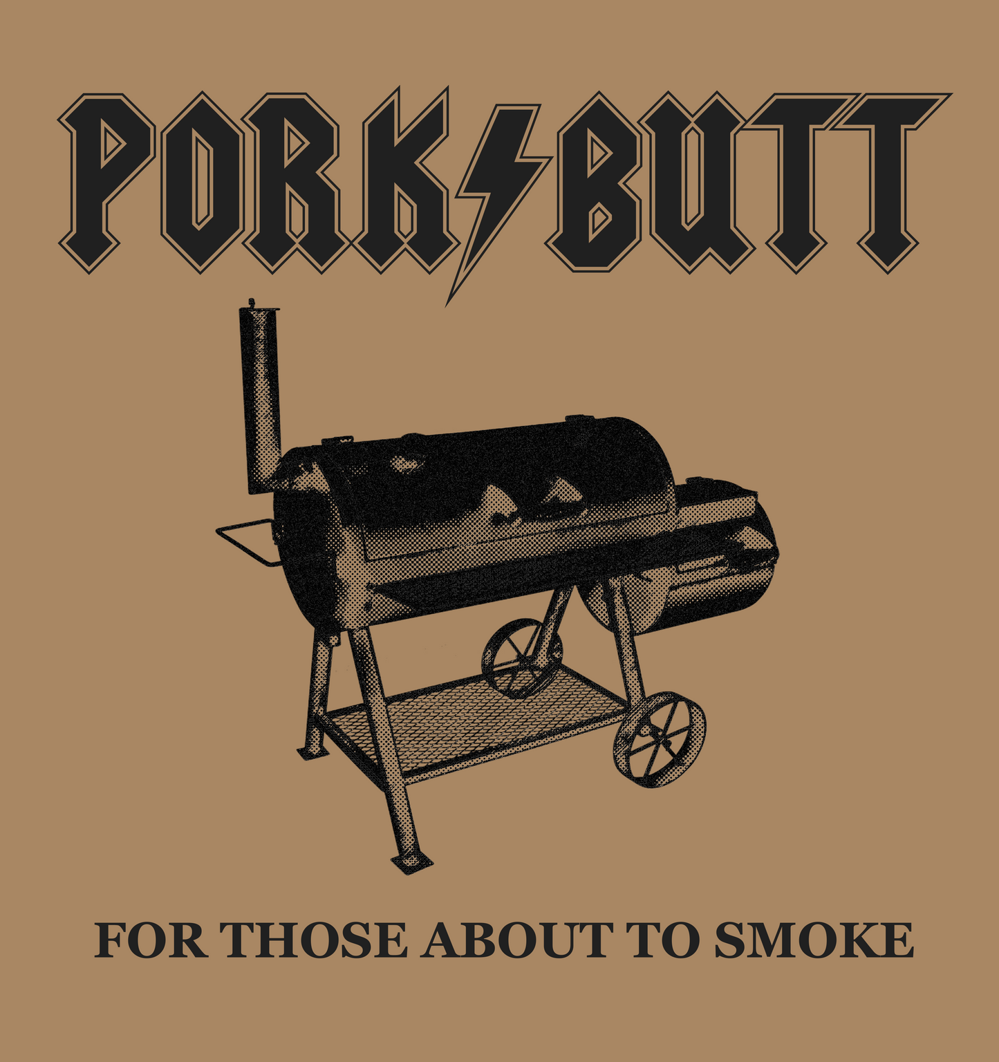 For Those About To Smoke Tee